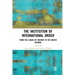 The Institution of International Order: From the League of Nations to the United Nations