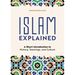 Islam Explained: A Short Introduction to History, Teachings, and Culture
