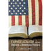 Evangelicalism and the Decline of American Politics