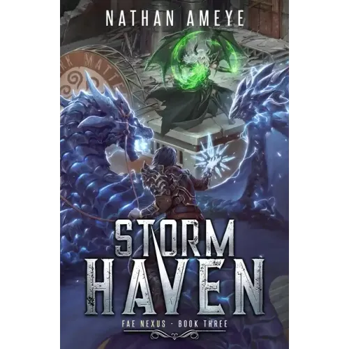 Storm Haven: An Apocalyptic LitRPG Adventure