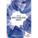 Ehret's Mucusless Diet