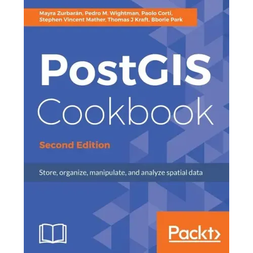 PostGIS Cookbook, Second Edition