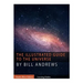 The Illustrated Guide to the Universe