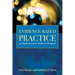 Evidence- Based Practice: Implementation Manual for Hospitals