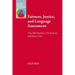 Fairness, Justice and Language Assessment
