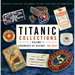 Titanic Collections Volume 1: Fragments of History: The Ship Volume 1