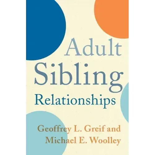 Adult Sibling Relationships