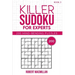 Killer Sudoku for Experts, Book 3: 200 Mind-bending Puzzles
