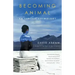 Becoming Animal: An Earthly Cosmology