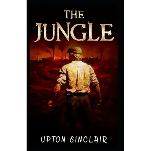 The Jungle-Classic Original Edition(Annotated)