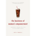 The Business of Women's Empowerment: Corporate Gender Politics in the Global South