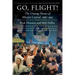 Go, Flight!: The Unsung Heroes of Mission Control, 1965-1992
