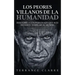 Los Peores Villanos de la Humanidad: Descubre a los Personajes que más Hicieron Temblar al Mundo