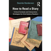 How to Read a Diary: Critical Contexts and Interpretive Strategies for 21st-Century Readers