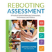 Rebooting Assessment: A Practical Guide for Balancing Conversations, Performances, and Products (How to Establish Performance-Based, Balanced Assessme