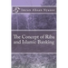 The Concept of Riba and Islamic Banking