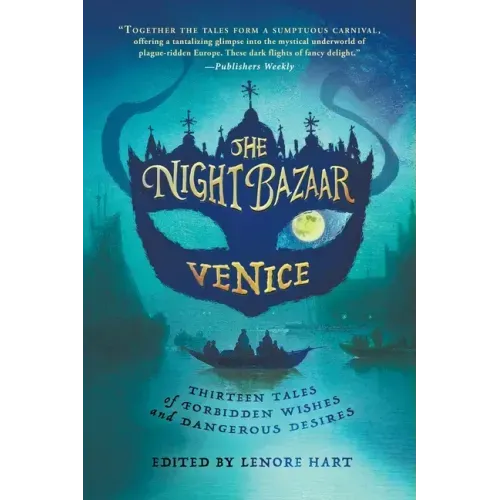 The Night Bazaar: Venice
