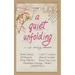 A Quiet Unfolding