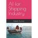 AI for Shipping Industry