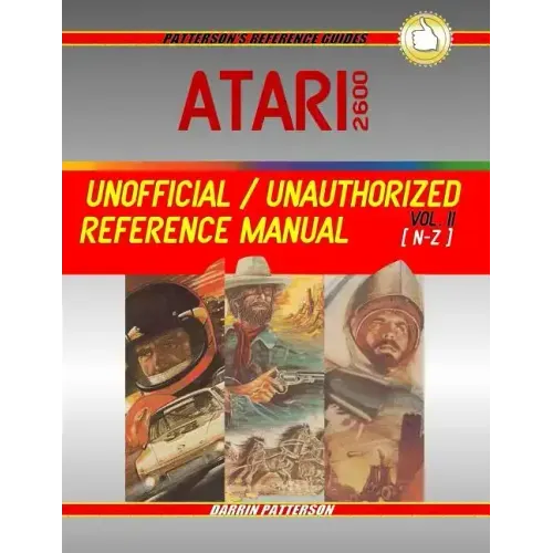 Atari 2600 Unofficial / Unauthorized Reference Manual Vol. II