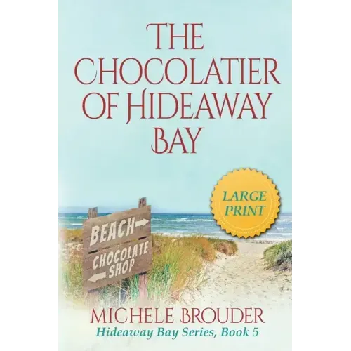 The Chocolatier of Hideaway Bay (Large Print)