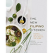 The New Filipino Kitchen: Stories and Recipes from Around the Globe