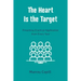 The Heart Is the Target: Preaching Practical Application from Every Text