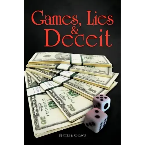 Games, Lies & Deceit