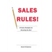 Sales Rules!: 24 Sales Strategies for Becoming the Best