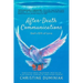 After-Death Communications: God's Gift of Love