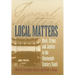 Local Matters: Race, Crime, and Justice in the Nineteenth-Century South