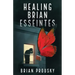 Healing Brian Esseintes