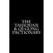 The Taijiquan & Qi Gong Dictionary