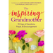 The Inspiring Grandmother: 90 Days of Devotions, Prayer & Encouragement
