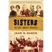 Sisters: The Lives of America's Suffragists