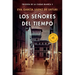 Los Señores del Tiempo / The Lords of Time (White City Trilogy. Book 3)