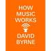 How Music Works