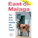 East of Málaga - Essential Guide to the Axarquía and Costa Tropical