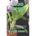 Orchid Care Guide: Everything You Need To Know About Orchid. How To Water, Fertilize And Take Proper Care Of Them.