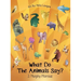 What Do The Animals Say?