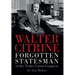 Walter Citrine: Forgotten Statesman of the Trades Union Congress