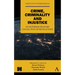 Crime, Criminality and Injustice: An Interdisciplinary Collection of Revelations