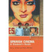 Spanish Cinema: A Student's Guide
