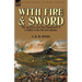 With Fire and Sword: The American Civil War Experiences of a Soldier of the 5th Iowa Infantry
