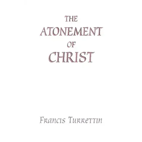 The Atonement of Christ