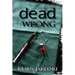 Dead Wrong