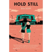 Hold Still