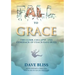 Fall to Grace: The Climb, Collapse, and Comeback of Coach Dave Bliss