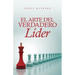 El arte del verdadero líder