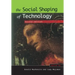 The Social Shaping of Technology